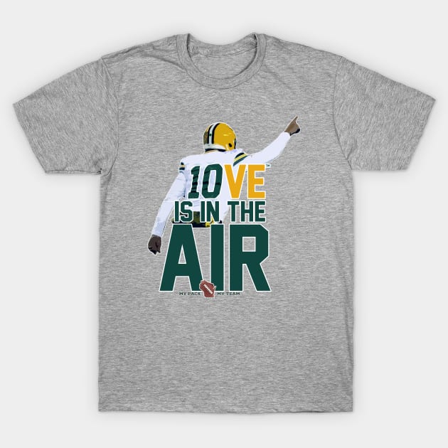 10VE™ is in the air T-Shirt by wifecta